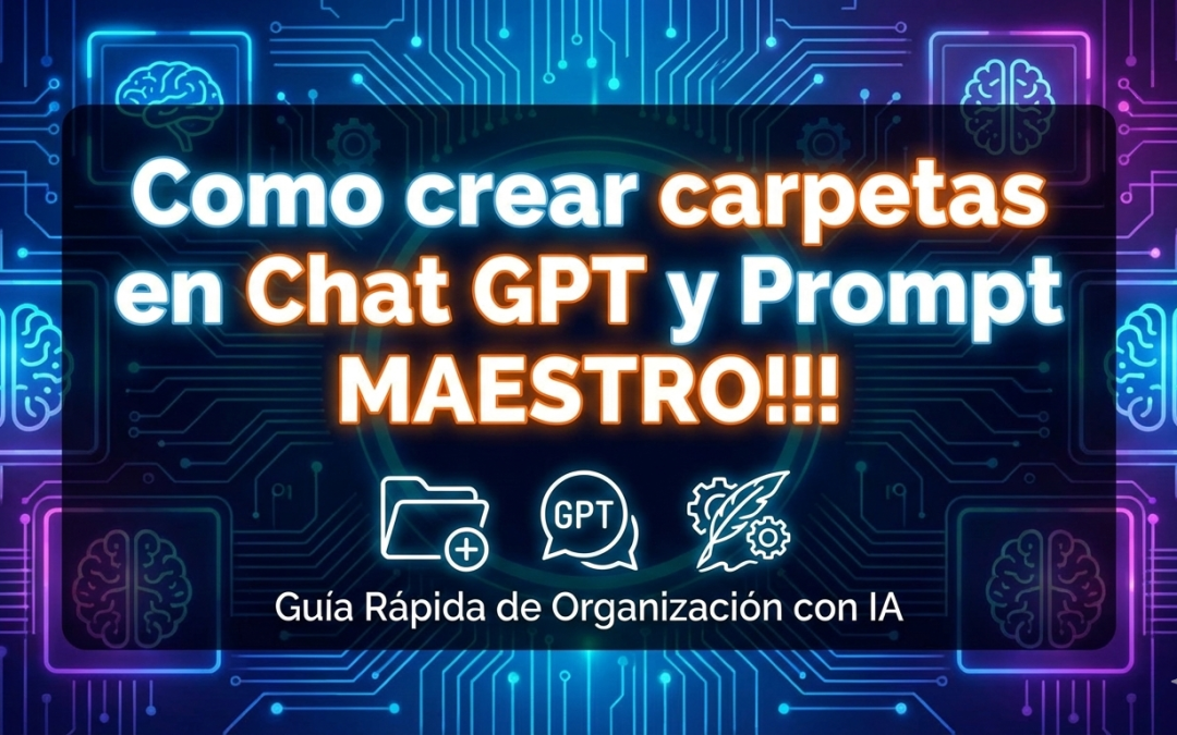 Protegido: Como crear carpetas en Chat GPT y Prompt MAESTRO!!!