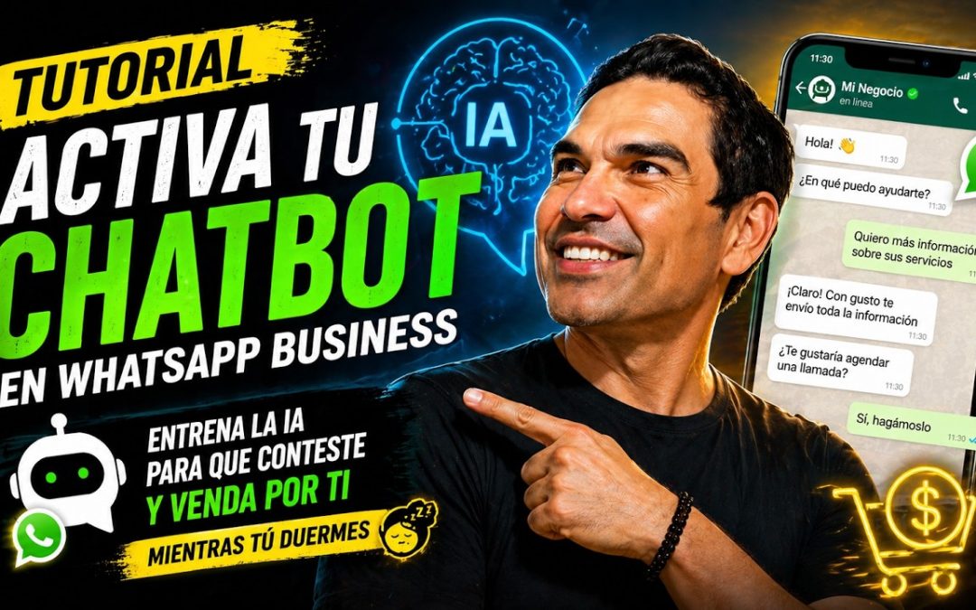 Protegido: 3 Activa el Chatbot de WhatsApp Business para haga ventas automáticamente